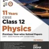 11 Years CBSE Class 12 Physics Previous Year-wise Solved Papers (2013 - 2023) powered with Concept Notes 3rd Edition  Previous Year Questions PYQs