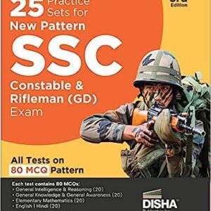 25 Practice Sets for New Pattern SSC Constable & Rifleman (GD) Exam 3rd Edition