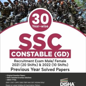 30 Year-wise SSC Constable (GD) Recruitment Exam 2021 (20 shifts) & 2022 (10 shifts) Previous Year Solved Papers 2nd English Edition  BSF
