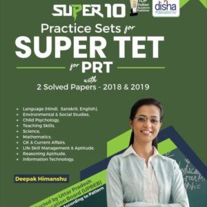 Super 10 Practice Sets for Super TET for PRT with 2 Solved Papers 2018 & 2019 English Edition