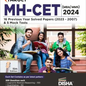 TARGET MH-CET (MBA / MMS) 2024 - 16 Previous Year Solved Papers (2023 - 2007) & 5 Mock Tests 15th Edition  PYQs Question Bank  Maharashtra Common Entrance Test