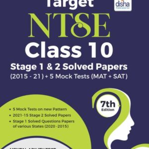 Target NTSE Class 10 Stage 1 & 2 Solved Papers (2015 - 21) + 5 Mock Tests (MAT + SAT) 7th Edition