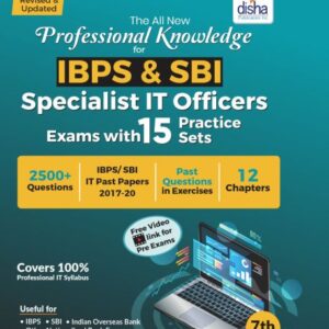The All New Professional Knowledge for IBPS & SBI Specialist IT Officer Exams with 15 Practice Sets 7th Edition