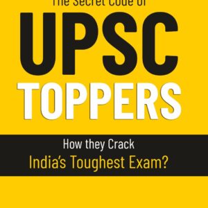 The Secret Code of UPSC Toppers