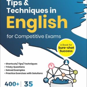 Tips & Techniques in English for Competitive Exams 3rd Edition